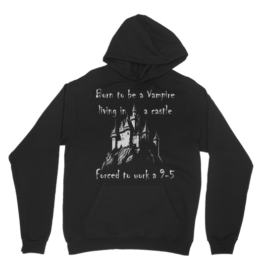 Born to be a Vampire Classic Hoodie