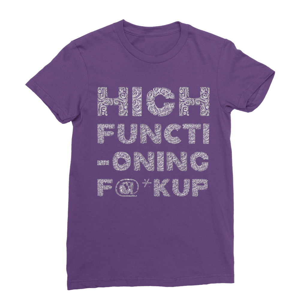 High Functioning Classic T Shirt - Kate's Clothing
