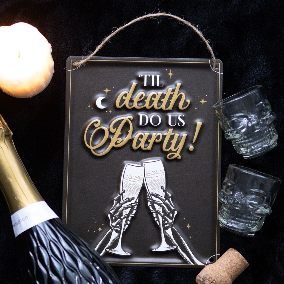 Gothic Gifts Til Death Do Us Party Hanging Metal Sign - Kate's Clothing