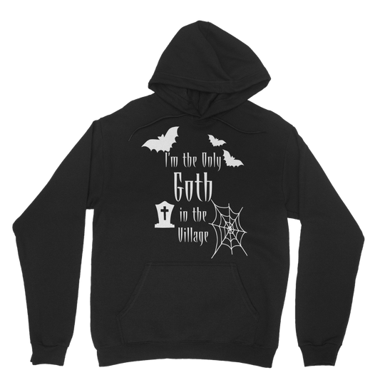 “I’m the Only Goth in the Village” Hoodie – Gothic Attitude
