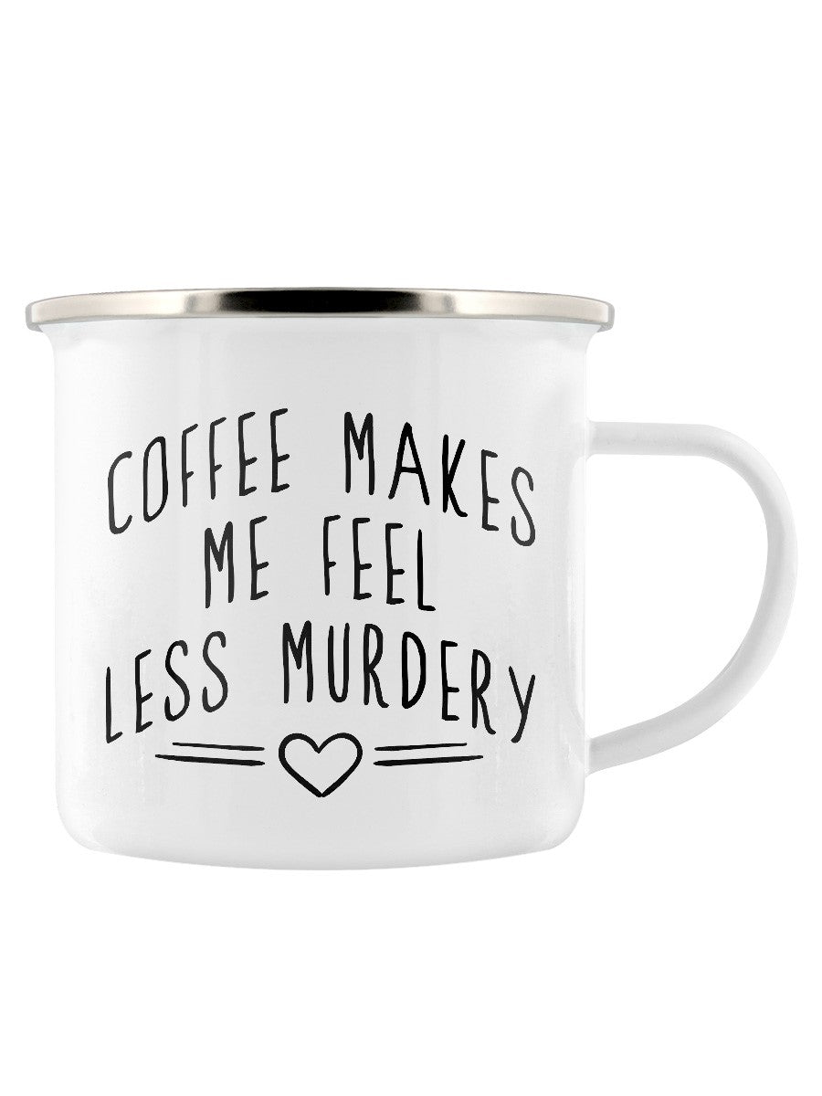 Coffee Makes Me Feel Less Murdery Enamel Mug - Kate's Clothing