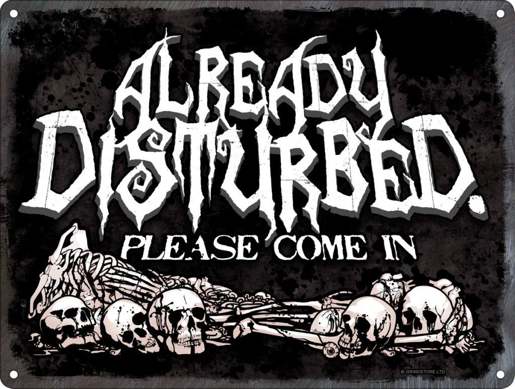 Already Disturbed Mini Tin Sign - Kate's Clothing