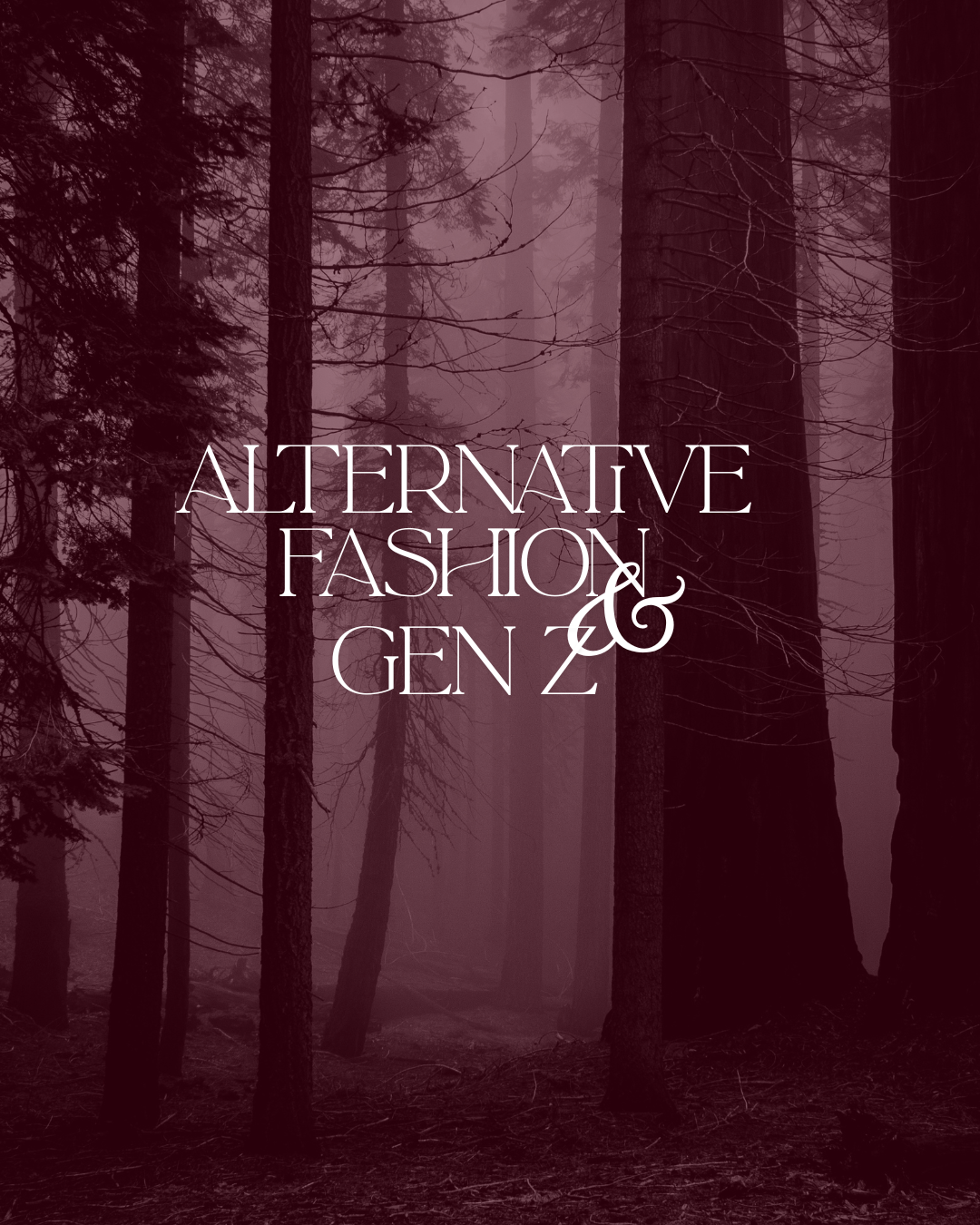 The Alternative Fashion and Why Gen Z Is Embracing It More Than Ever