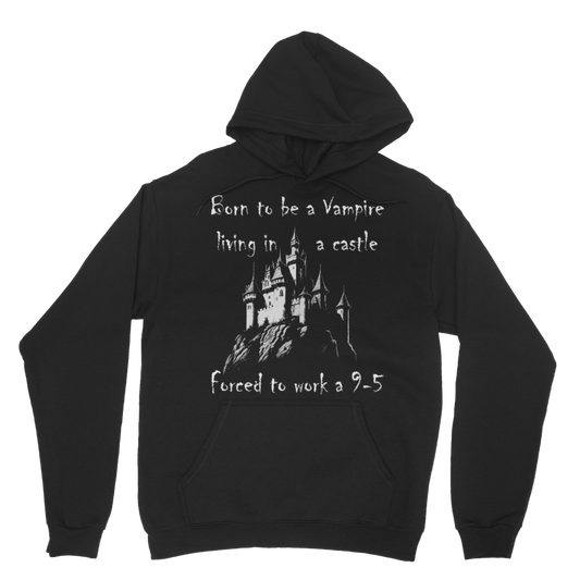 Born to be a Vampire Classic Hoodie