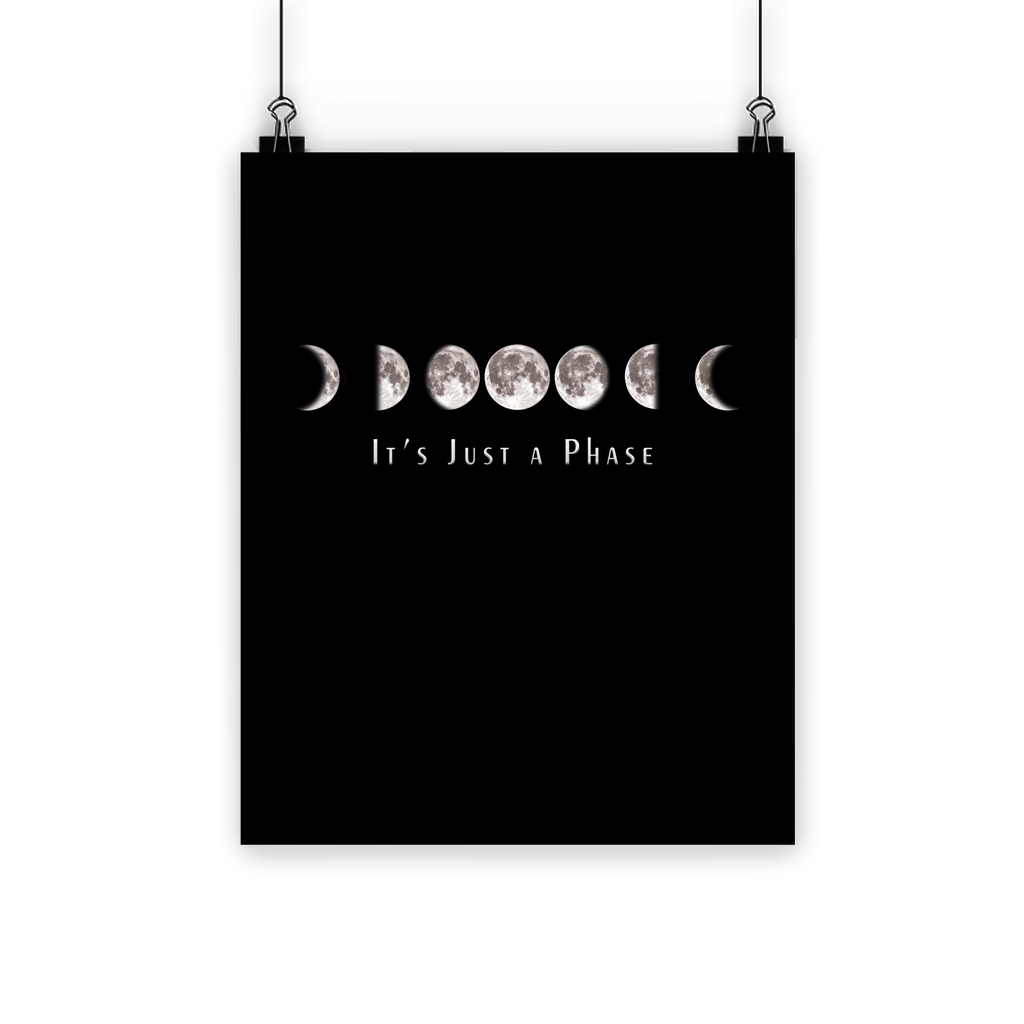Just a Phase Homeware Classic Poster - Kate's Clothing