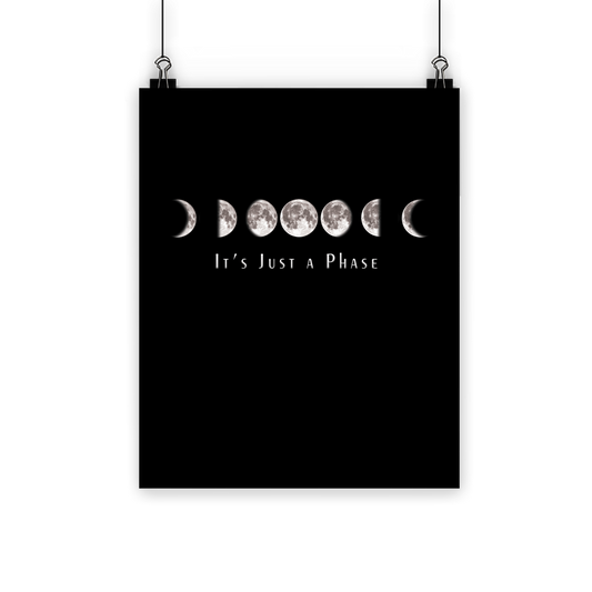 Just a Phase Homeware Classic Poster - Kate's Clothing