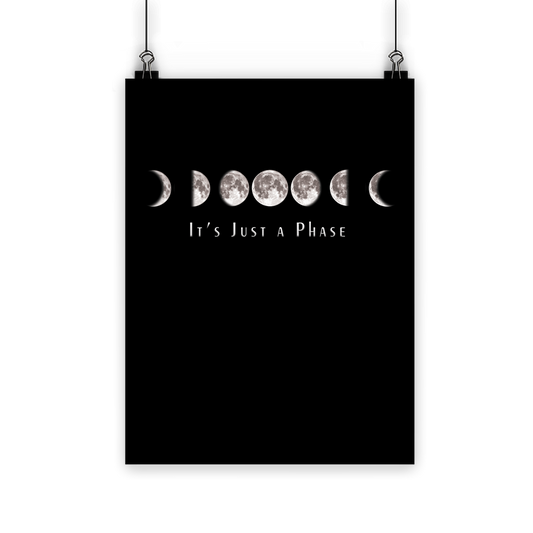 Just a Phase Homeware Classic Poster - Kate's Clothing
