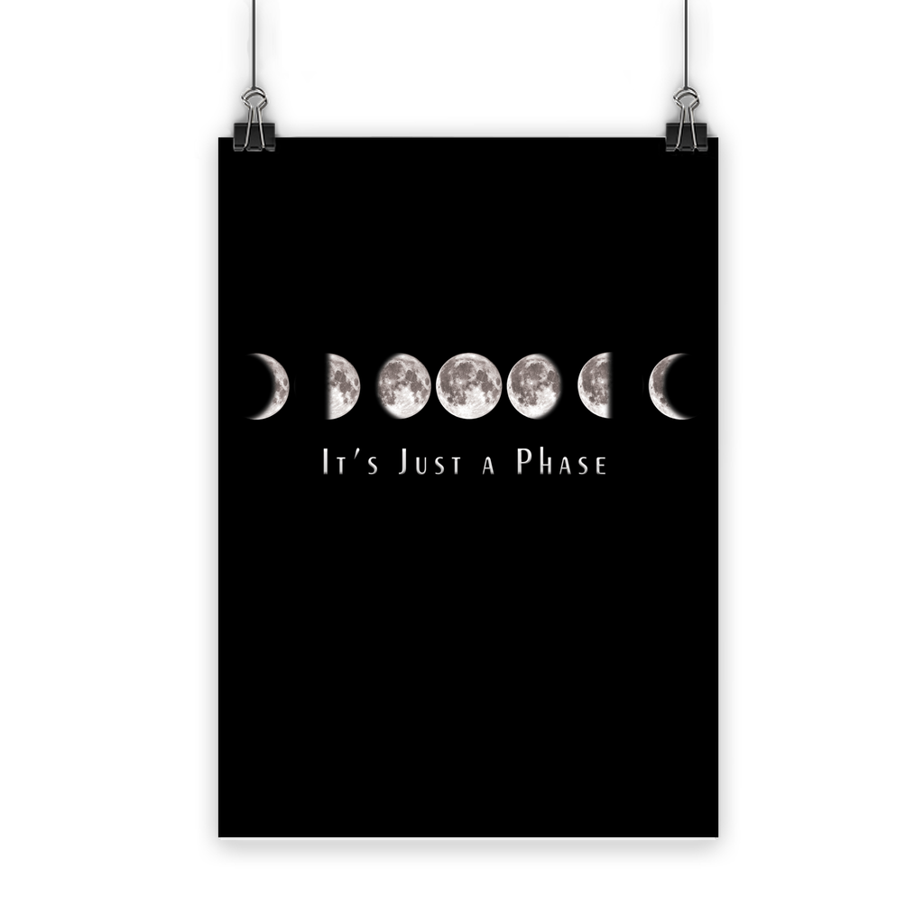 Just a Phase Homeware Classic Poster - Kate's Clothing