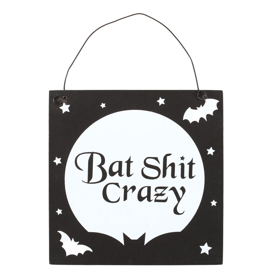 Gothic Gifts Bat Sh*t Crazy Hanging Sign - Kate's Clothing