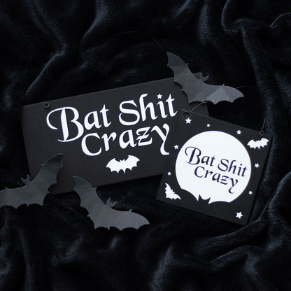 Gothic Gifts Bat Sh*t Crazy Hanging Sign - Kate's Clothing