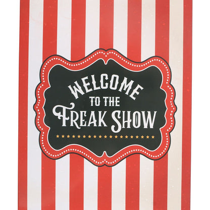 Gothic Gifts Welcome to the Freak Show Metal Hanging Sign