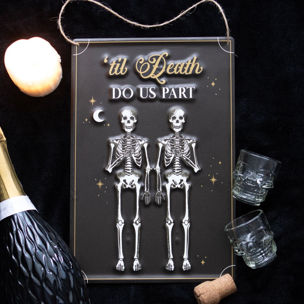 Gothic Gifts Till Death Do Us Part Hanging Metal Sign - Kate's Clothing