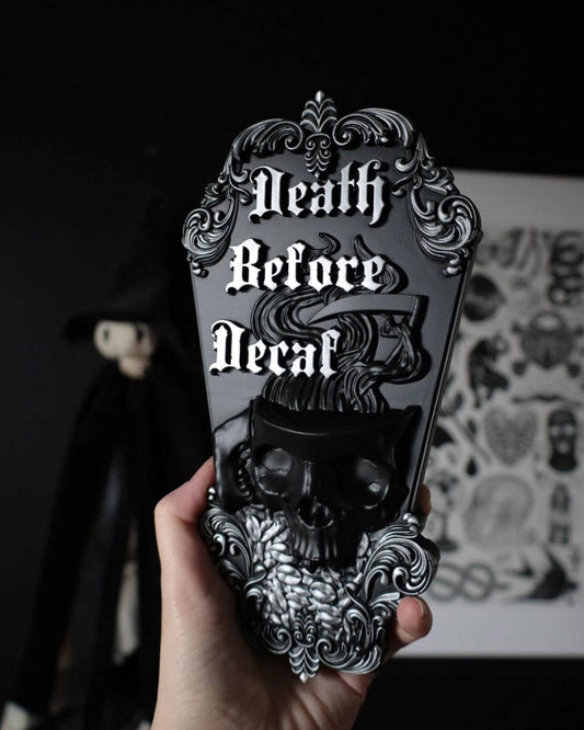 Mayhem Made Death Before Decaf Wall Plaque