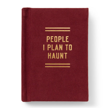 Front cover of the People I Plan to Haunt tiny diary, deep red with gold lettering between gold lines.