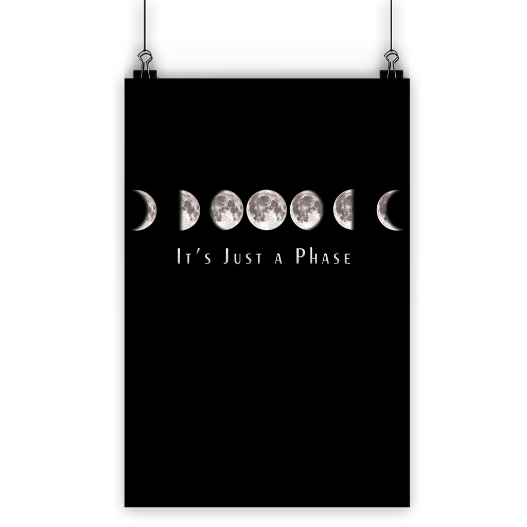 Just a Phase Homeware Classic Poster - Kate's Clothing